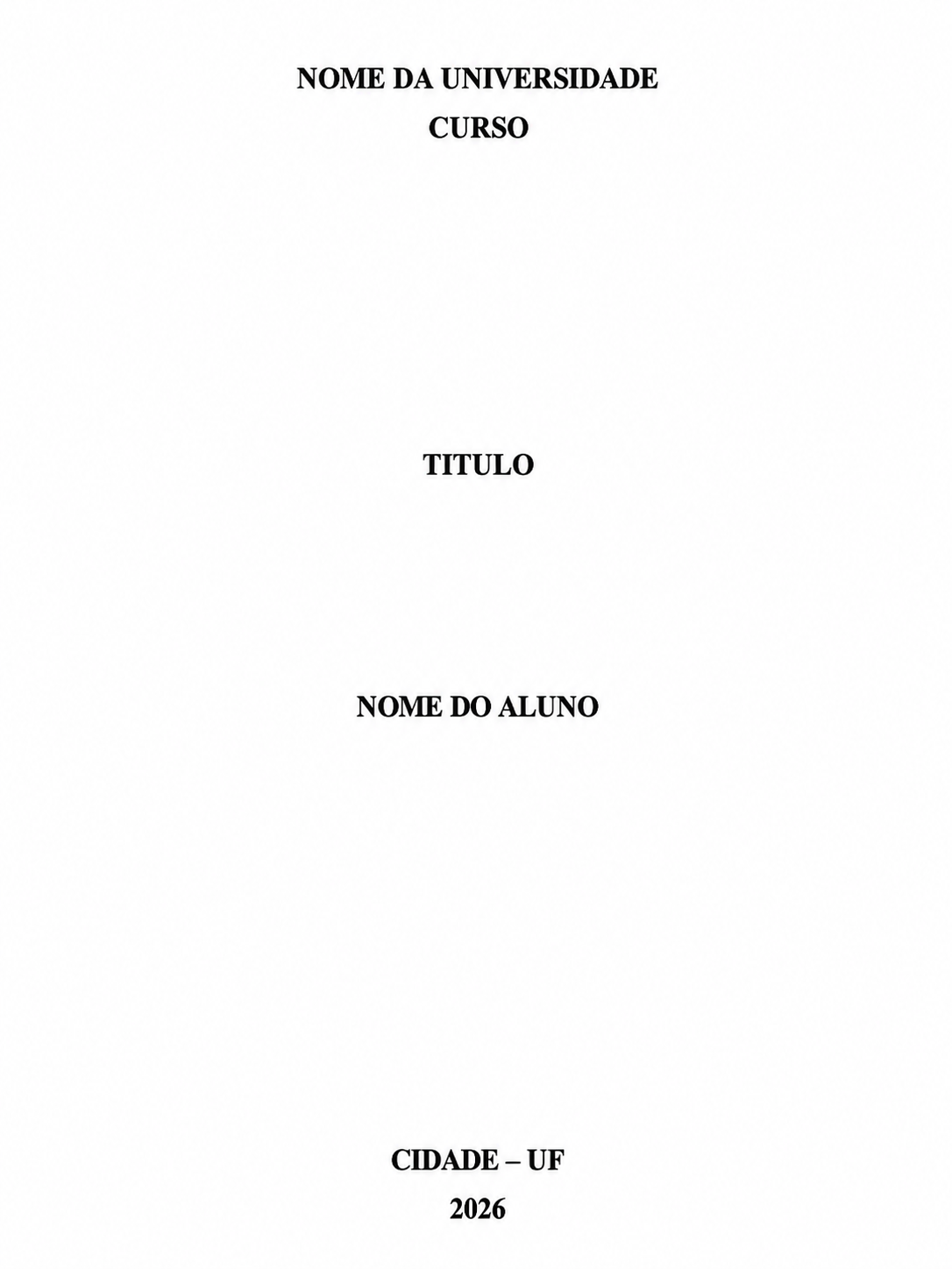 Modelo de capa acadêmica com universidade, curso, título, aluno, cidade e ano